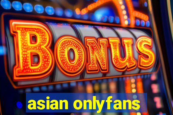 asian onlyfans